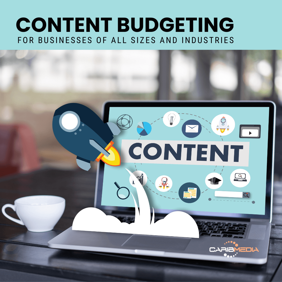Simplifying Content Budgeting for Businesses of All Sizes and Industries